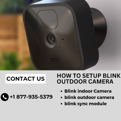 How to setup Blink Outdoor Camera | +1 877-935-5379 | Blink Module